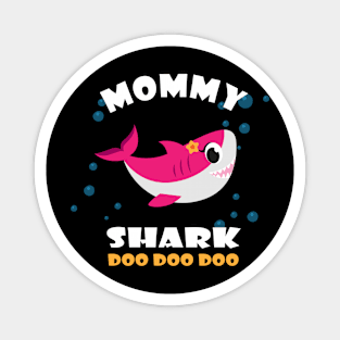 Mommy Shark Funny Mother's Day Gift for Women Birthday T-Shirt Magnet